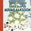 Joulu saapuu Muumilaaksoon