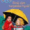 K niinku Klara (22): Sinä olet tarpeeksi hyvä!