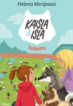 Kaisla ja Isla - Tulikettu