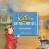 Katie and the British Artists