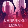 Kaupunki ilman koteja