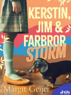 Kerstin, Jim och farbror Storm