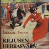 Kiljusen herrasväen uudet seikkailut (näköispainos)