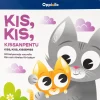 Kis, kis, kissanpentu -ensikirja 0-1 v