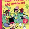 Kivat pippalot, Apo Apponen!