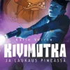 Kivimutka ja laukaus pimeässä