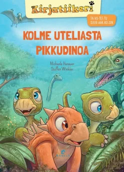 Kolme uteliasta pikkudinoa