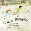 Kom, vi springer!