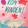 Kom vinden!