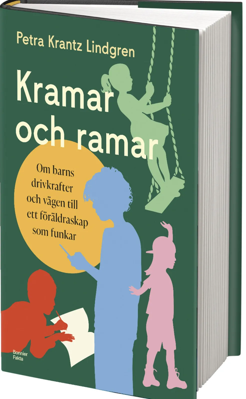 Kramar och ramar : Om barns drivkrafter och vägen till ett föräldraskap som funkar