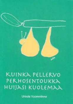 Kuinka Pellervo perhosentoukka huijasi kuolemaa