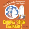 Kuinkas sitten kävikään?
