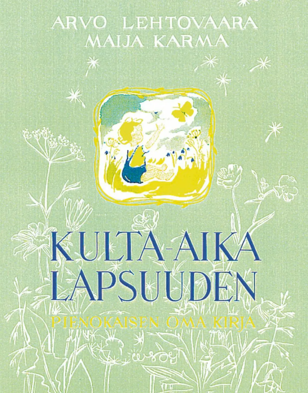 Kulta-aika lapsuuden (sininen/vihreä)