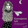 Kummajaisten kylä