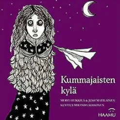 Kummajaisten kylä