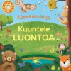 Kuuntele luontoa - Äänekäs kirja