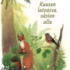 Kuusen latvassa, oksien alla