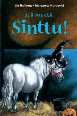 Älä pelkää, Sinttu!