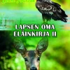 Lapsen oma eläinkirja II