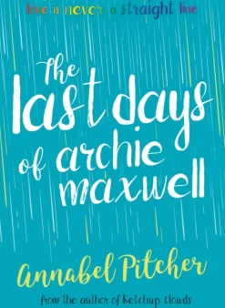 Last Days of Archie Maxwell, The