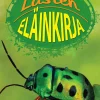 Lasten eläinkirja - Niveljalkaiset ja nilviäiset