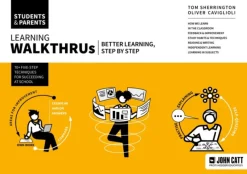 Learning WalkThrus: Students & Parents - better learning, step by step