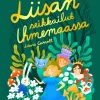 Liisan seikkailut Ihmemaassa