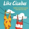 Like Cicadas