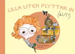 Lilla Liten flyttar in (och ut!)