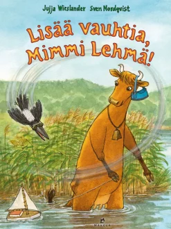 Lisää vauhtia, Mimmi Lehmä!