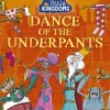 Little Kingdoms: Dance of the Underpants