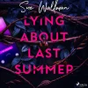 Lying About Last Summer