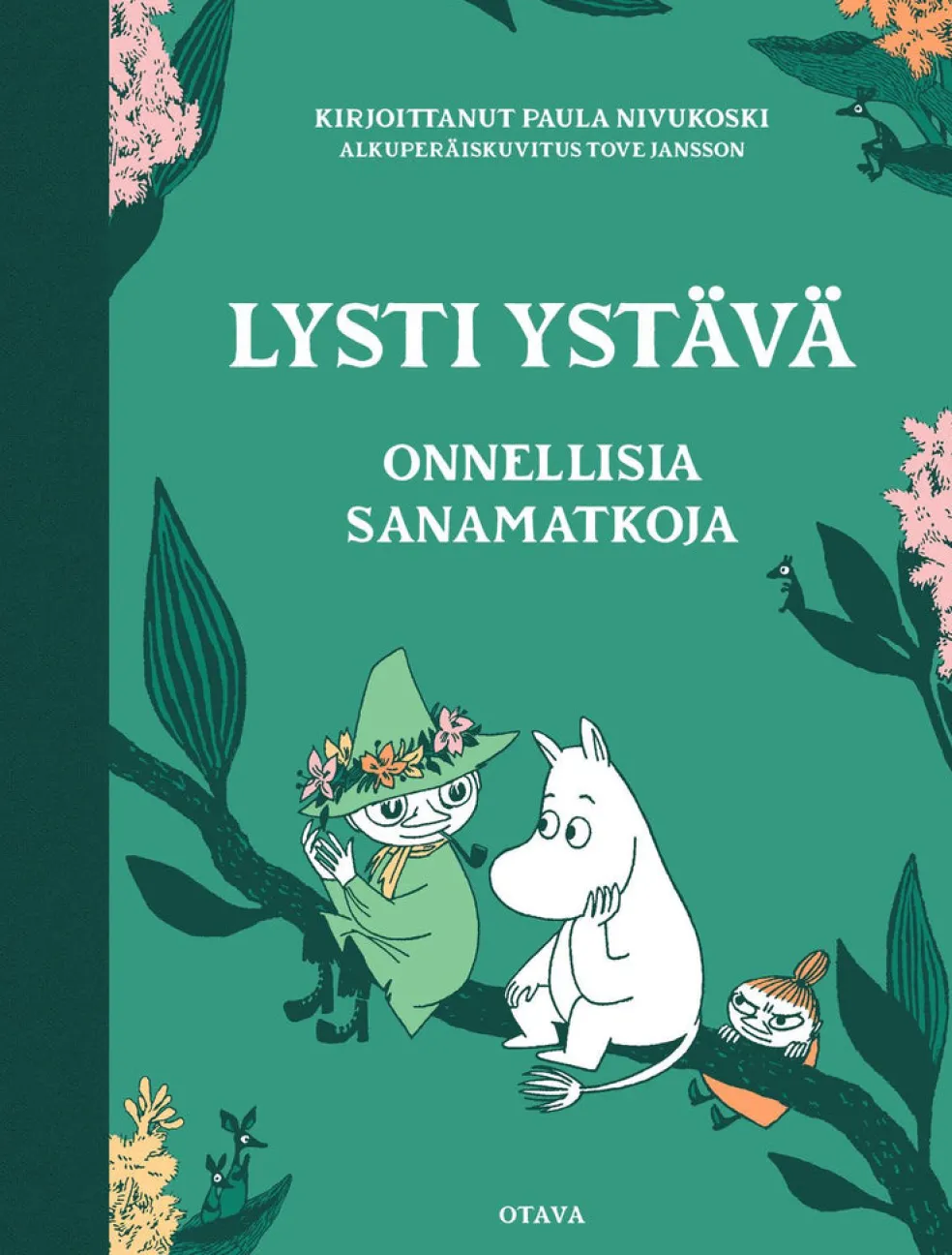 Lysti ystävä - Onnellisia sanamatkoja