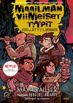 Maailman viimeiset tyypit - Kielletty linnake