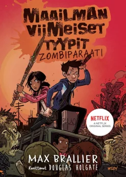 Maailman viimeiset tyypit - Zombiparaati