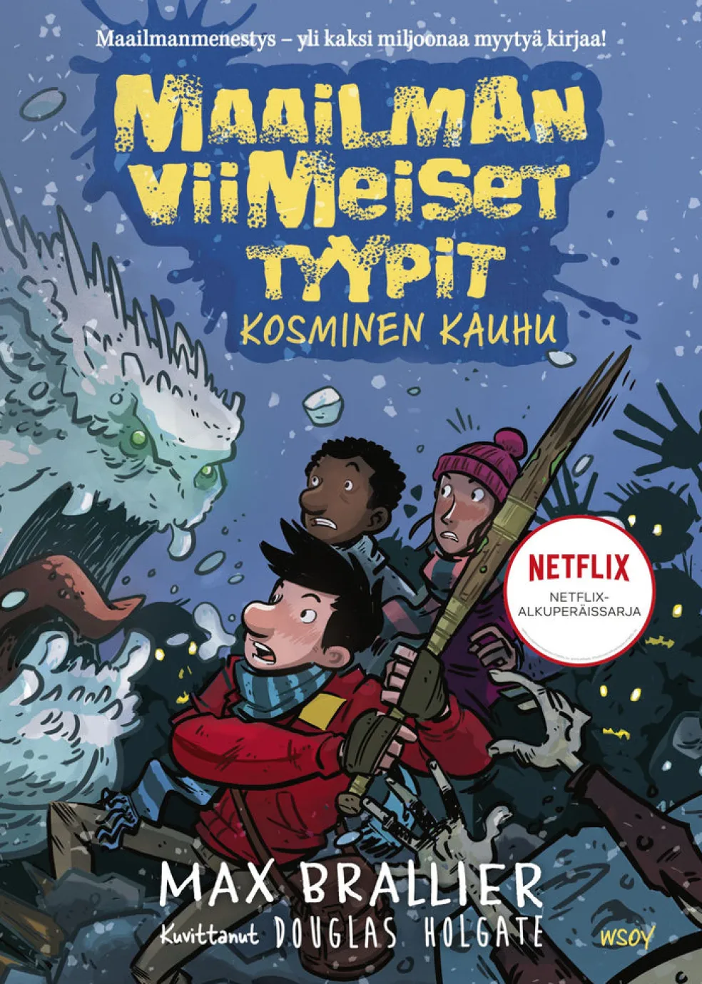 Maailman viimeiset tyypit - Kosminen kauhu