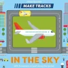 Make Tracks: In the Sky