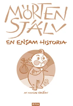 Mallan 5 - Mörten själv. En sann historia