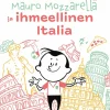 Mauro Mozzarella ja ihmeellinen Italia