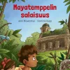 Mayatemppelin salaisuus