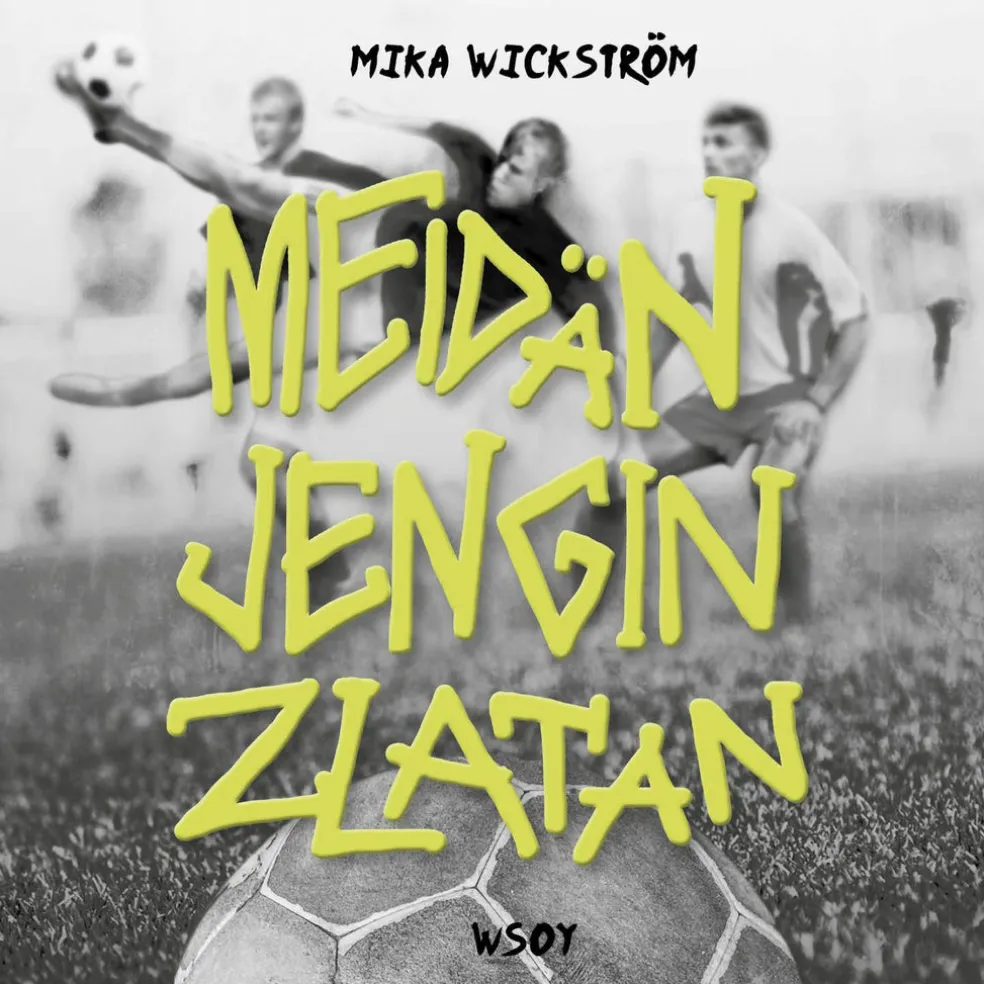 Meidän jengin Zlatan