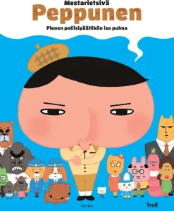 Mestarietsivä Peppunen - Pienen poliisipäällikön iso pulma