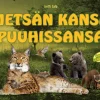 Metsän kansa puuhissansa
