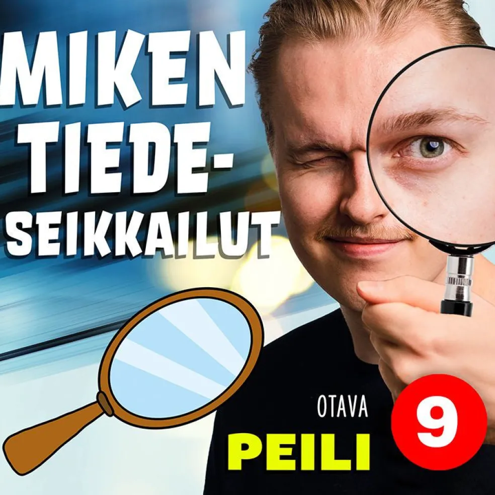Miken tiedeseikkailut 9 - Peili