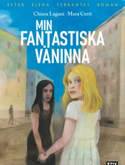 Min fantastiska väninna
