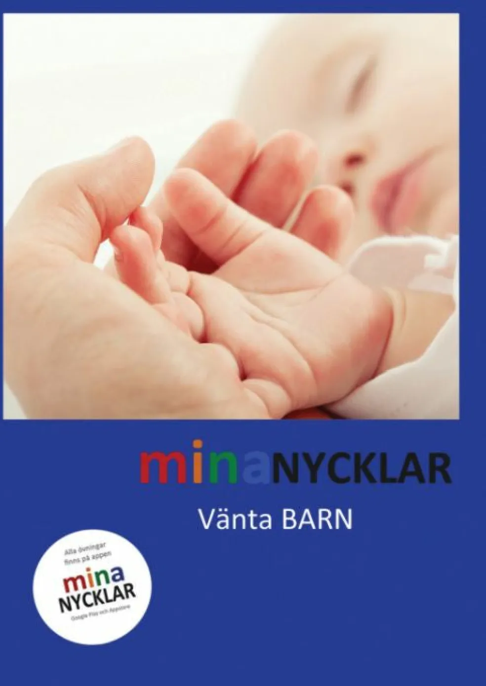 Mina nycklar : vänta barn