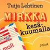 Mirkka kesäkuumalla