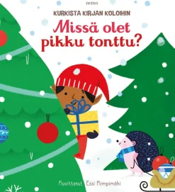 Missä olet pikku tonttu?