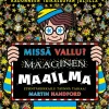 Missä Vallu? Maaginen maailma