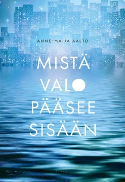 Mistä valo pääsee sisään